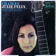Julie Felix - Changes