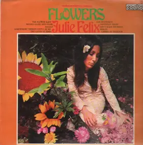 julie felix - Flowers