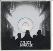 Julie's Haircut - AFTER DARK, MY SWEET