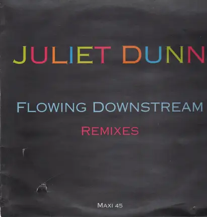 Juliet DunnWOC - Flowing Downstream (Remixes)