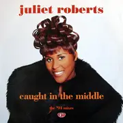 12inch Vinyl Single - Juliet Roberts - Caught In The Middle (The '94 Mixes)