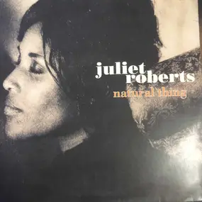 Juliet Roberts - Natural Thing