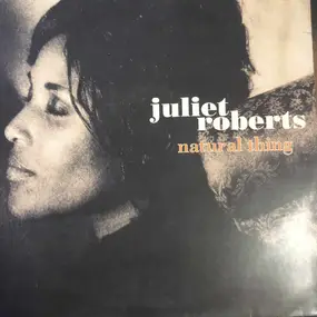 Juliet Roberts - Natural Thing