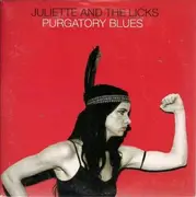 CD Single - Juliette & The Licks - Purgatory Blues - CARDBOARD SLEEVE