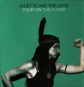 Juliette & The Licks - Four On The Floor