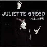 Juliette Gréco - Bohemian In Paris