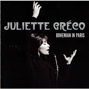 Juliette Greco - Bohemian In Paris