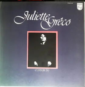 Juliette Greco - Custom 20