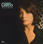 Juliette Greco - Je vous attends