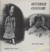 LP - Juliette Simon-Girard / Anna Tariol-Baugé - Offenbach Centenary - Limited Edition