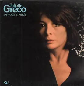 Juliette Greco - Je vous attends