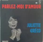 Juliette Gréco - Parlez-Moi d'Amour