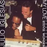 Julio Iglesias Featuring Stevie Wonder - My Love