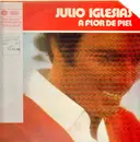 LP - Julio Iglesias - A Flor De Piel
