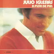 LP - Julio Iglesias - A Flor De Piel
