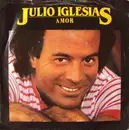 7inch Vinyl Single - Julio Iglesias - Amor