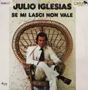 LP - Julio Iglesias - Se Mi Lasci Non Vale