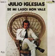 LP - Julio Iglesias - Se Mi Lasci Non Vale