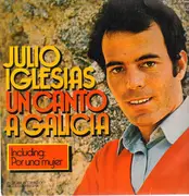 LP - Julio Iglesias - Un Canto A Galicia