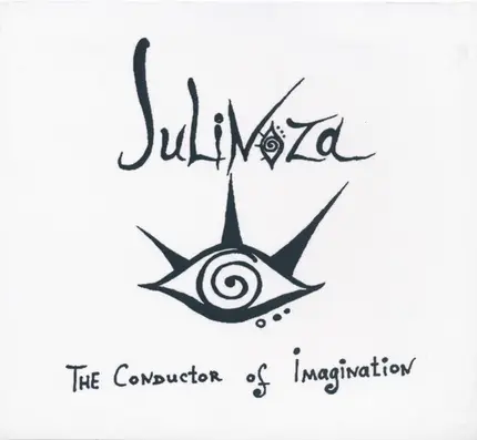 Julinoza - The Conductor Of Imagination