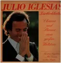 LP - Julio Iglesias - Zärtlichkeiten - Gatefold