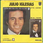 7inch Vinyl Single - Julio Iglesias - Besame Amor