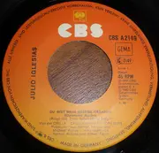 7inch Vinyl Single - Julio Iglesias - Du Bist Mein Erster Gedanke