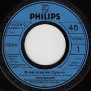 7inch Vinyl Single - Julio Iglesias - Er War Ja Nur Ein Zigeuner