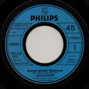 7inch Vinyl Single - Julio Iglesias - Komm Wieder Madonna