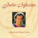 CD - Julio Iglesias - Schenk Mir Deine Liebe