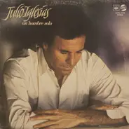 Julio Iglesias - Un Hombre Solo