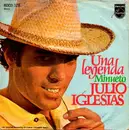 7inch Vinyl Single - Julio Iglesias - Una Leyenda