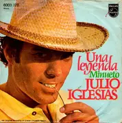 7inch Vinyl Single - Julio Iglesias - Una Leyenda