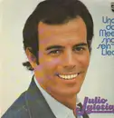 LP - Julio Iglesias - Und Das Meer Singt Sein Lied