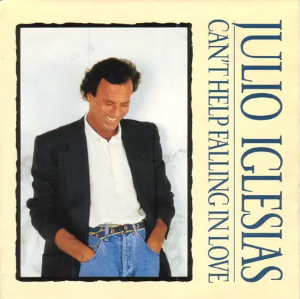 Julio Iglesias - Can't Help Falling In Love