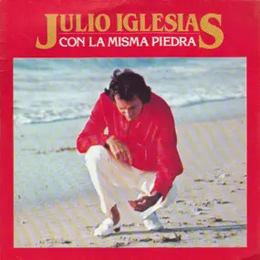 Julio Iglesias - Con La Misma Piedra