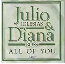 7inch Vinyl Single - Julio Iglesias & Diana Ross - All Of You