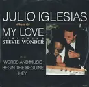 12inch Vinyl Single - Julio Iglesias Featuring Stevie Wonder - My Love