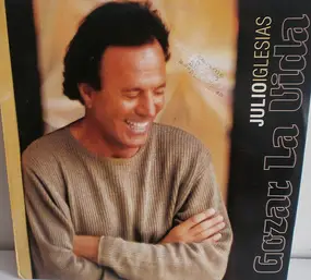 Julio Iglesias - Gozar la Vida