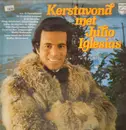 LP - Julio Iglesias - Kerstavond Met Julio Iglesias