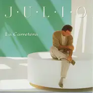 Julio Iglesias - La Carretera