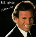 7inch Vinyl Single - Julio Iglesias - Latino Mix