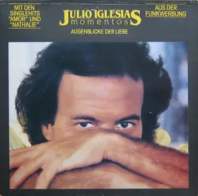 Julio Iglesias - Momentos