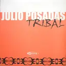 12inch Vinyl Single - Julio Posadas Gilabert - Tribal