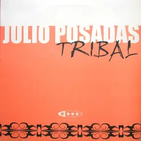 Julio Posadas - Tribal