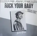 12inch Vinyl Single - Julius Green / Orchestra Tropical - Rock Your Baby (Remake 1982)