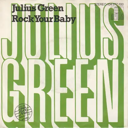 Julius Green - Rock Your Baby