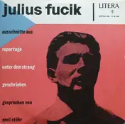Julius Fucik - Ausschnitte Aus Reportage Unter Dem Strang Geschrieben