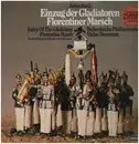 LP - Julius Fučík / Tschechische Philharmonie - Einzug Der Gladiatoren - Florentiner Marsch