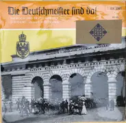 Julius Herrmann - Die Deutschmeister Sind Da!